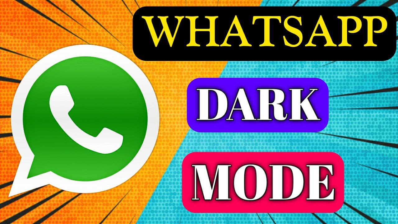 How To Enable Dark Mode On WhatsApp